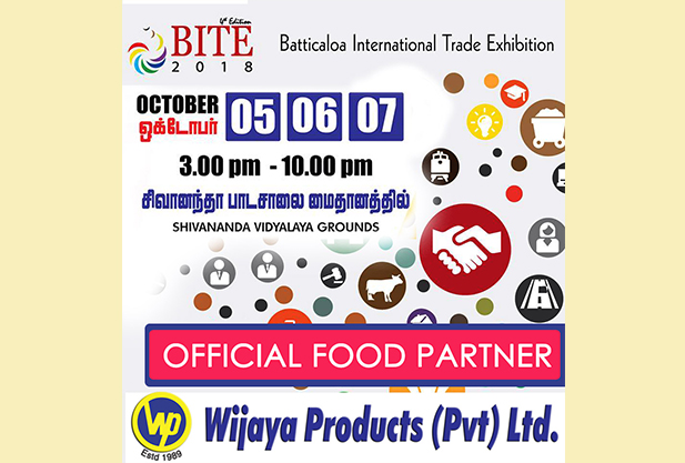 WIJAYA PRODUCTS (PVT) LTD Sponsored for the BATTICALOA INTERNATIONAL TRADE EXHIBITION 2018 as the Official Food Partner
